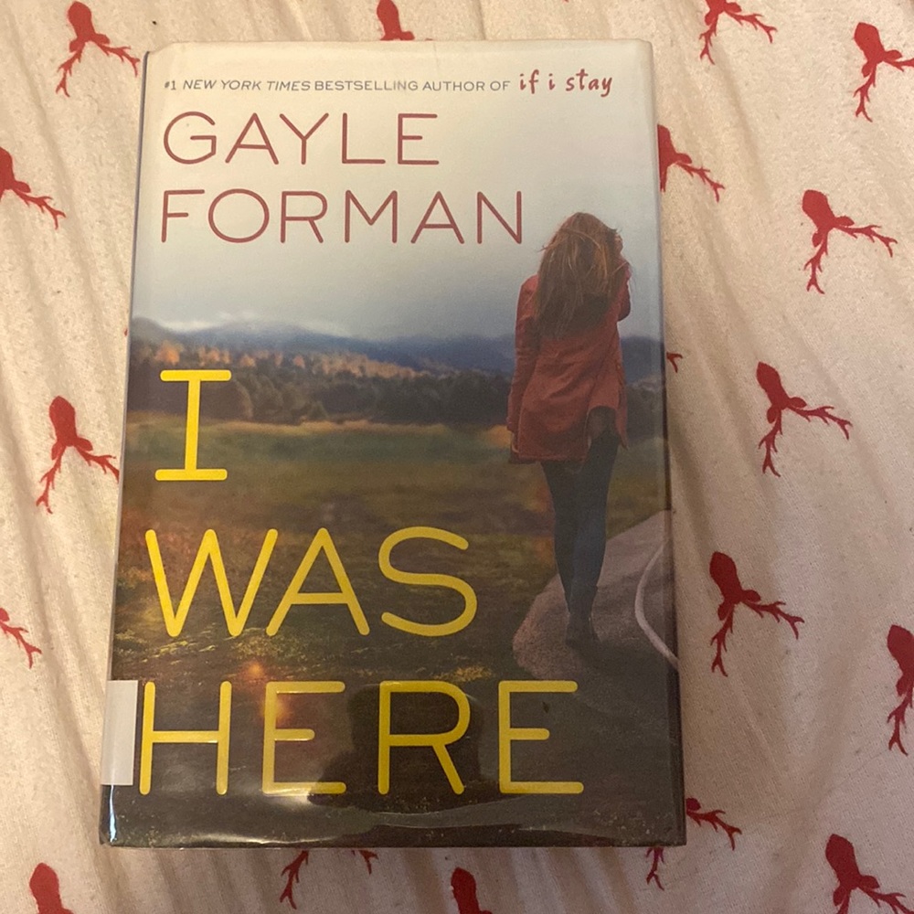 Best selling author of if I stay it’s called I was here